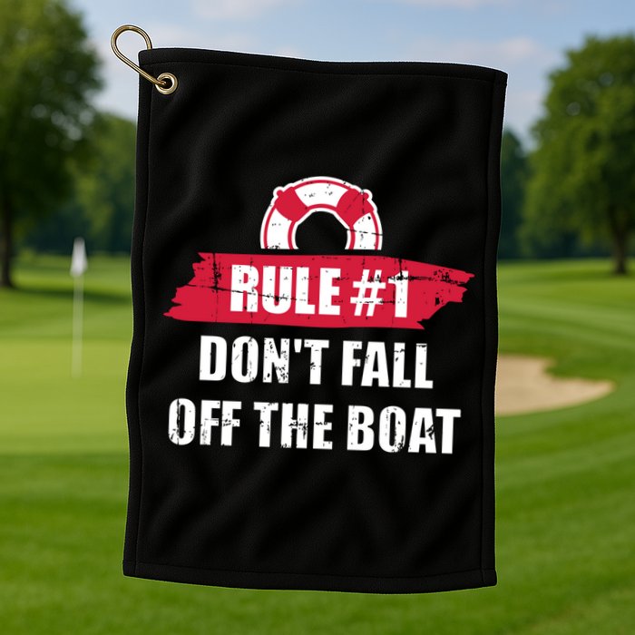Cruise Rule Number 1 Cool Gift Golf Towel