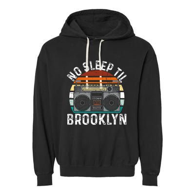 Cool Retro No Sleep Til Brooklyn Old School Portable Stereo Garment-Dyed Fleece Hoodie