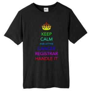 Cancer Registrar National Cancer Registrars Week Gift Tall Fusion ChromaSoft Performance T-Shirt