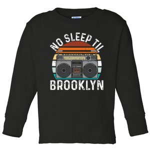 Cool Retro No Sleep Til Brooklyn Old School Portable Stereo Toddler Long Sleeve Shirt