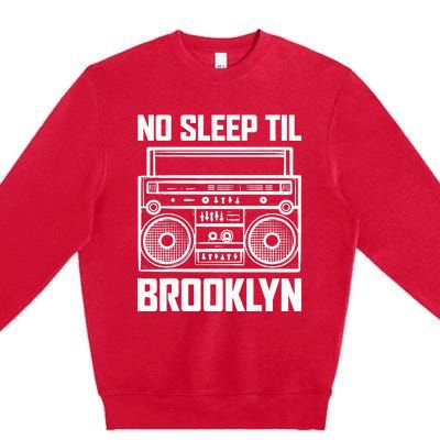 Cool Retro No Sleep Til Brooklyn Old School Portable Stereo Premium Crewneck Sweatshirt