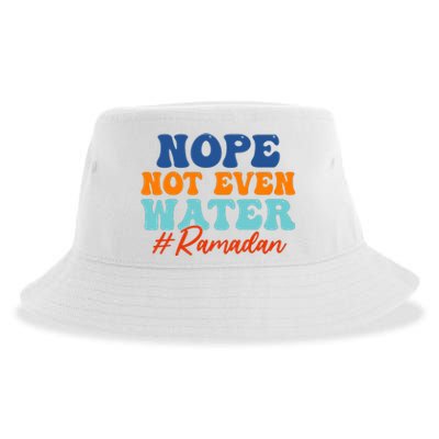 Cool Ramadan Nope Not Even Water Sustainable Bucket Hat