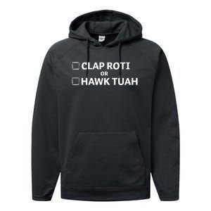 Clap Roti Or H.A.W.K T.U.A.H Performance Fleece Hoodie