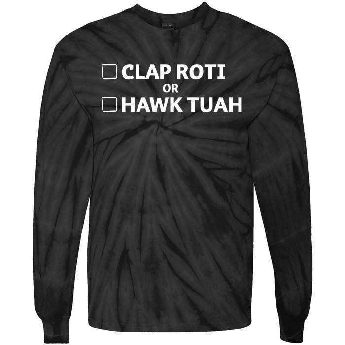 Clap Roti Or H.A.W.K T.U.A.H Tie-Dye Long Sleeve Shirt