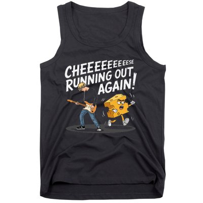 Cheese Running Out Again Tank Top