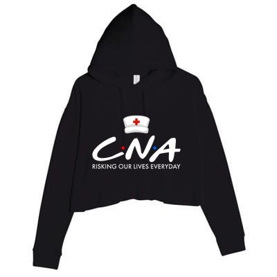 CNA Risking Our Lives Everyday Crop Fleece Hoodie