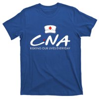 CNA Risking Our Lives Everyday T-Shirt