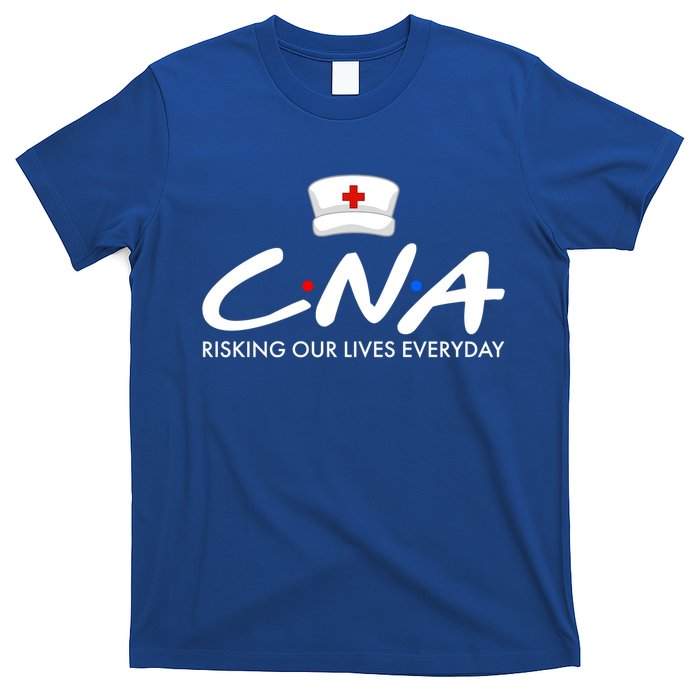 CNA Risking Our Lives Everyday T-Shirt