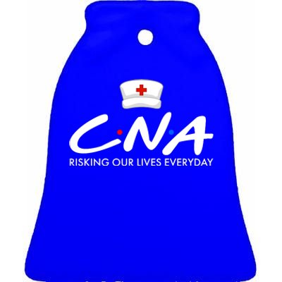 CNA Risking Our Lives Everyday Ceramic Bell Ornament