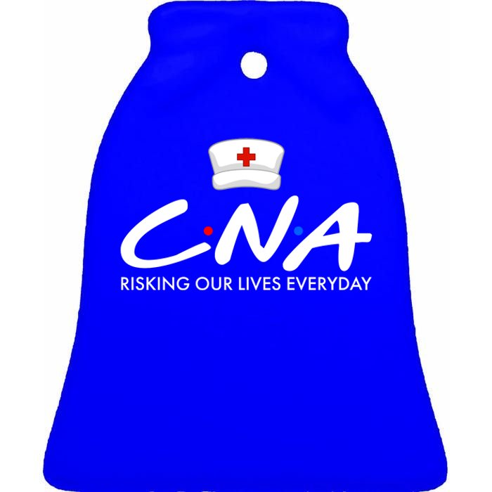 CNA Risking Our Lives Everyday Ceramic Bell Ornament