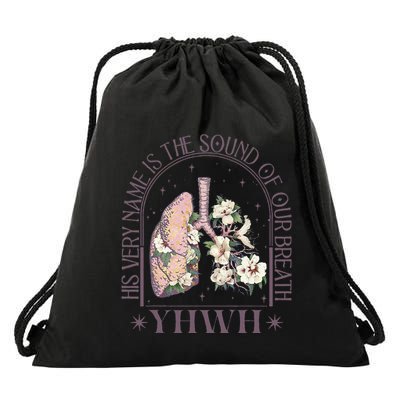 Christian Religious Our Very Breath Speaks His Name Yhwh Drawstring Bag