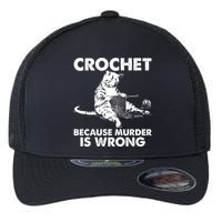 Crochet Because Murder Is Wrong Cat Flexfit Unipanel Trucker Cap