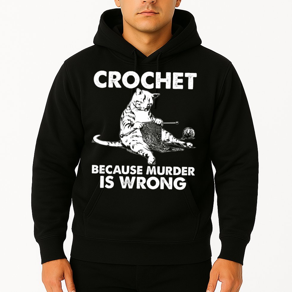 Crochet Because Murder Is Wrong Cat Hoodie