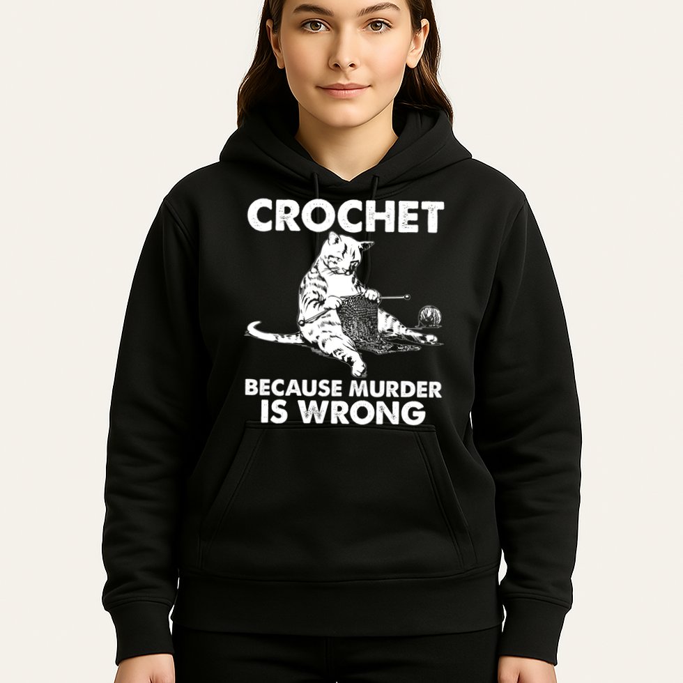 Crochet Because Murder Is Wrong Cat Hoodie