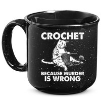 Crochet Because Murder Is Wrong Cat 15oz Campfire Ceramic Mug