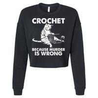 Crochet Because Murder Is Wrong Cat Cropped Pullover Crew