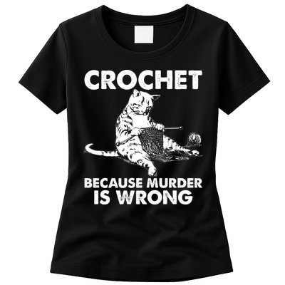 Crochet Because Murder Is Wrong Cat Womens T-Shirt