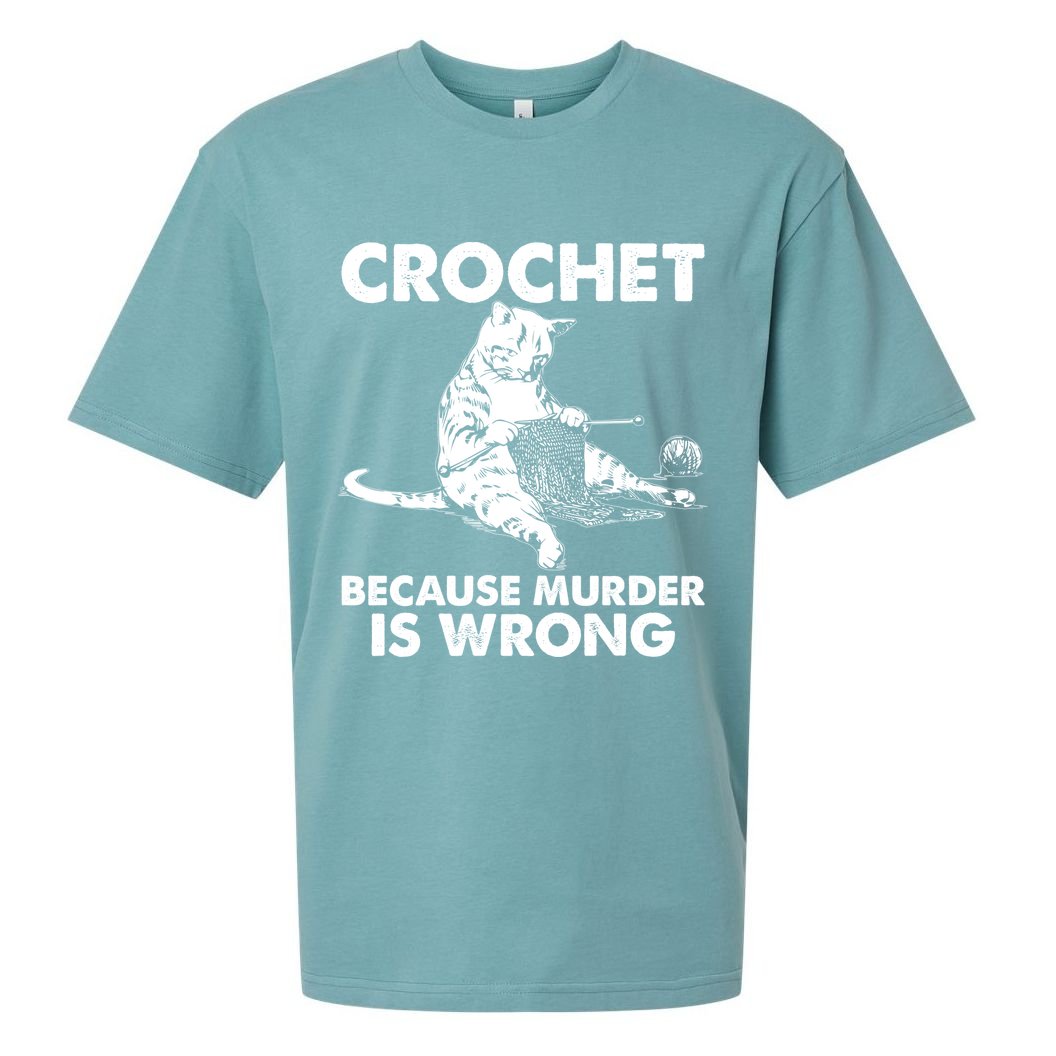 Crochet Because Murder Is Wrong Cat Sueded Cloud Jersey T-Shirt