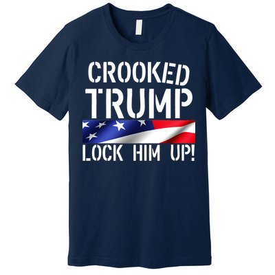 Crooked Trump Lock Him Up USA Premium T-Shirt