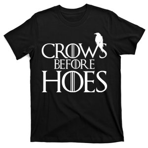 Crows Before Hoes Funny Tv Series T-Shirt