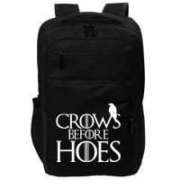 Crows Before Hoes Funny Tv Series Impact Tech Backpack