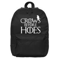 Crows Before Hoes Funny Tv Series 16 in Basic Backpack