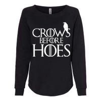 Crows Before Hoes Funny Tv Series Womens California Wash Sweatshirt