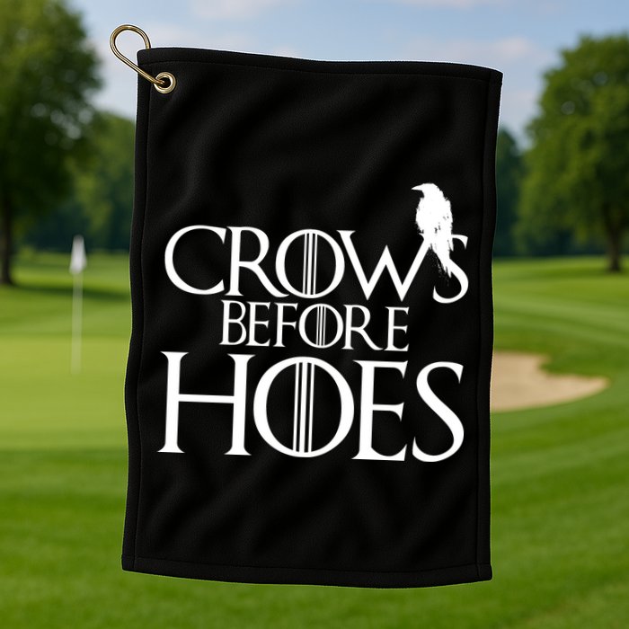 Crows Before Hoes Funny Tv Series Golf Towel