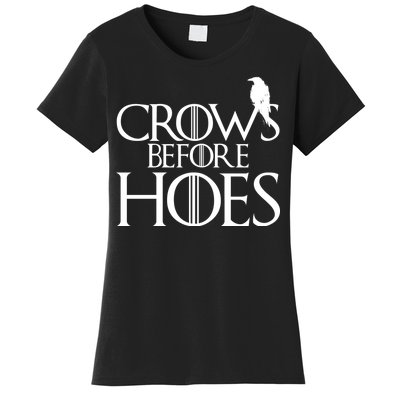 Crows Before Hoes Funny Tv Series Women's T-Shirt