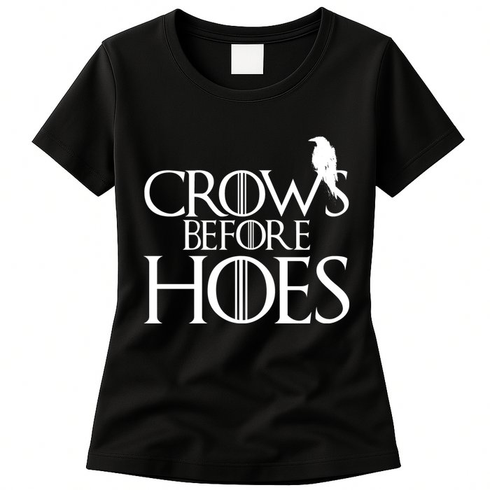 Crows Before Hoes Funny Tv Series Womens T-Shirt