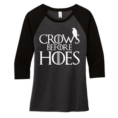 Crows Before Hoes Funny Tv Series Women's Tri-Blend 3/4-Sleeve Raglan Shirt