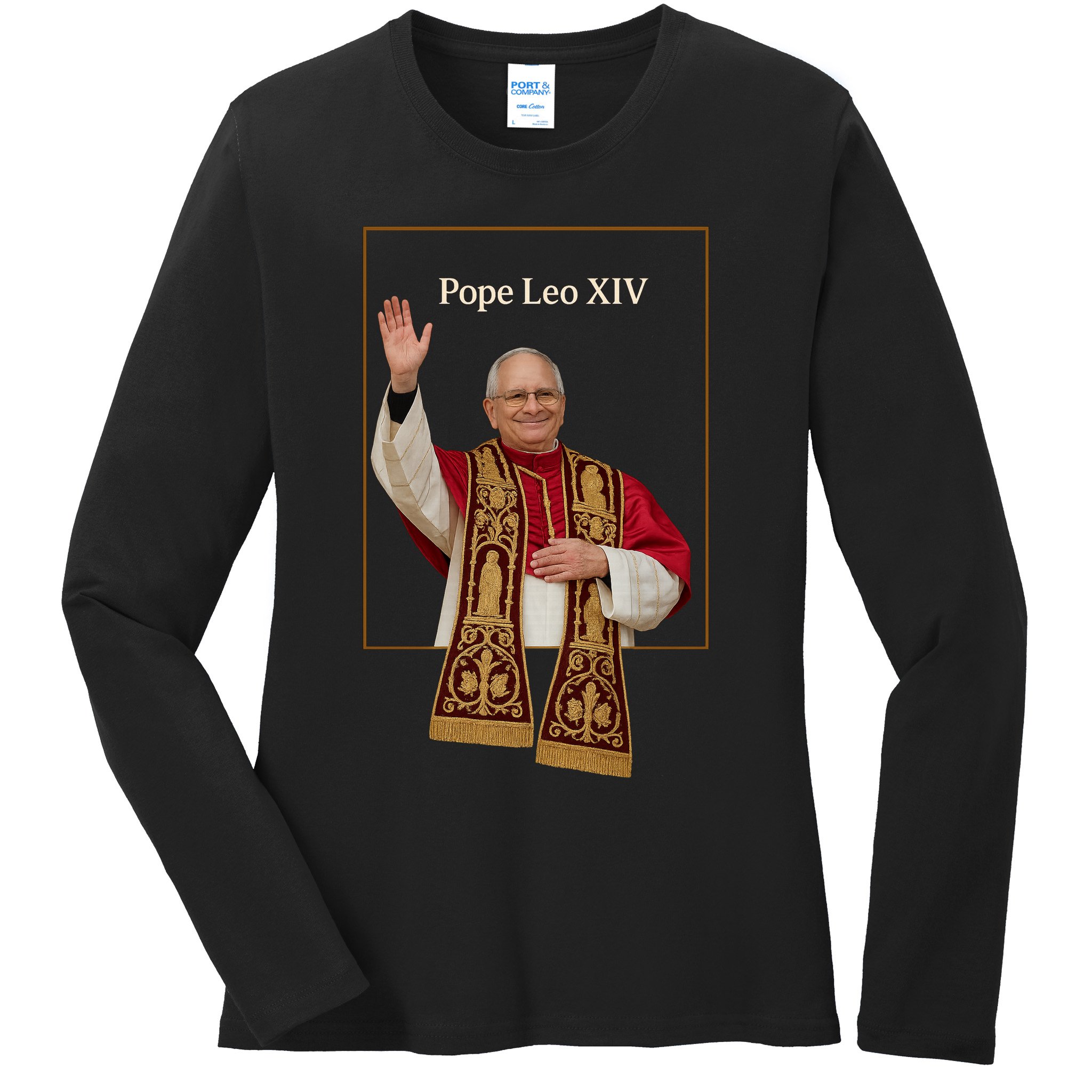 Cardinal Robert Prevost Pope Leo XIV Ladies Long Sleeve Shirt