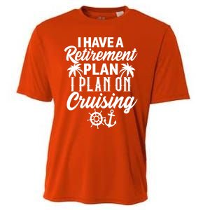 Cruising Retiret Plan Cruise Ship Vacation Funny Retired Funny Gift Cooling Performance Crew T-Shirt