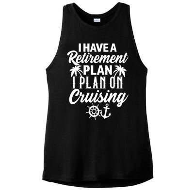 Cruising Retiret Plan Cruise Ship Vacation Funny Retired Funny Gift Ladies PosiCharge Tri-Blend Wicking Tank