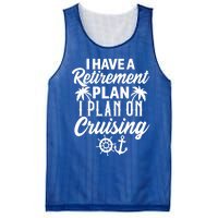 Cruising Retiret Plan Cruise Ship Vacation Funny Retired Funny Gift Mesh Reversible Basketball Jersey Tank