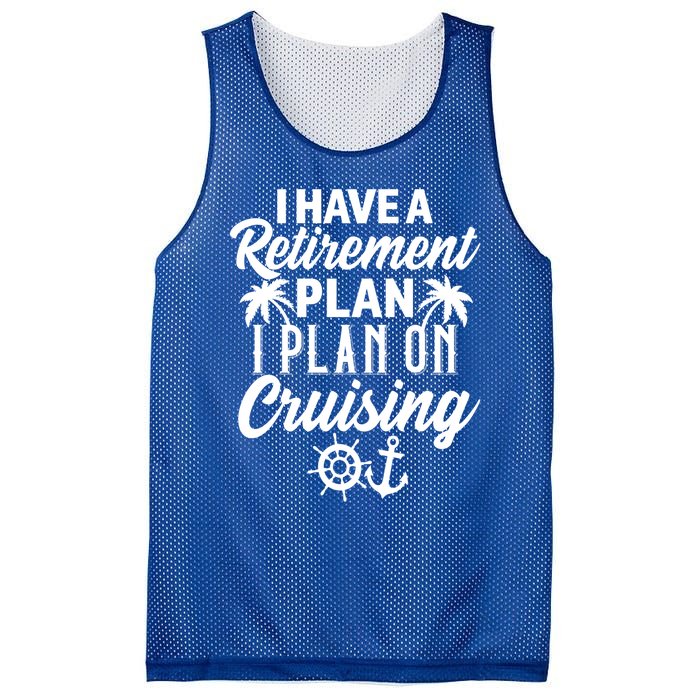 Cruising Retiret Plan Cruise Ship Vacation Funny Retired Funny Gift Mesh Reversible Basketball Jersey Tank