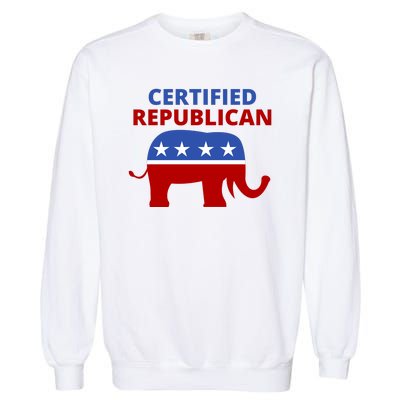 Certified Republican Political Election Garment-Dyed Sweatshirt