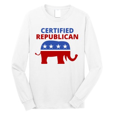 Certified Republican Political Election Long Sleeve Shirt