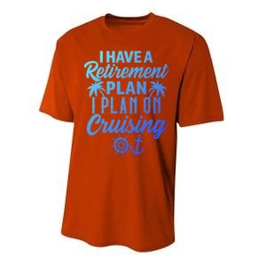 Cruising Retiret Plan Cruise Ship Vacation Funny Retired Funny Gift Performance Sprint T-Shirt