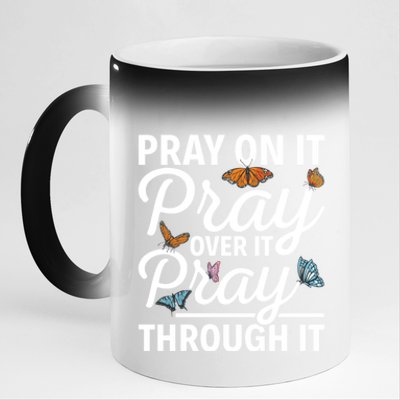 Christian Religious Pray On It Pray Over It Pray Through It Gift 11oz Black Color Changing Mug