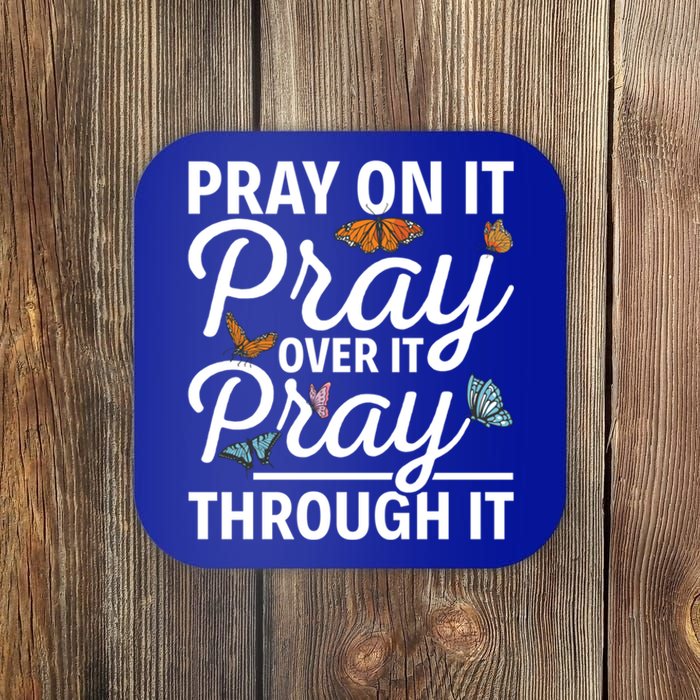 Christian Religious Pray On It Pray Over It Pray Through It Gift Coaster