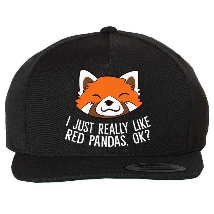 Cute Red Panda I Just Really Like Red Pandas Ok Wool Snapback Cap