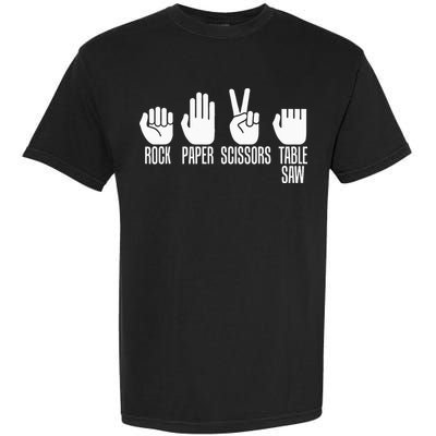 Carpenters Rock Paper Scissor Table Saw Carpentry Gift Garment-Dyed Heavyweight T-Shirt