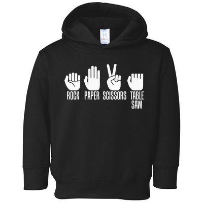 Carpenters Rock Paper Scissor Table Saw Carpentry Gift Toddler Hoodie