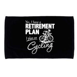 Cycling Retirement Plan Cyclist Bicycle Microfiber Hand Towel