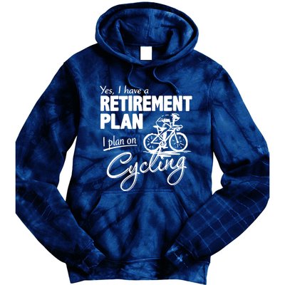 Cycling Retirement Plan Cyclist Bicycle Tie Dye Hoodie