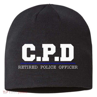 C.P.D Retired Police Officer Chicago PD Gift Sustainable Beanie