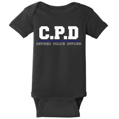 C.P.D Retired Police Officer Chicago PD Gift Baby Bodysuit
