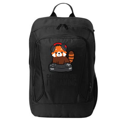 Cute Red Panda Gaming CanT Hear You IM Gaming City Backpack