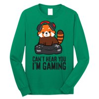 Cute Red Panda Gaming CanT Hear You IM Gaming Long Sleeve Shirt